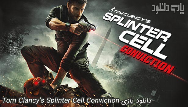 دانلود بازی Tom Clancy’s Splinter Cell Conviction برای کامپیوتر - نسخه DODI