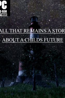 دانلود بازی ALL THAT REMAINS A STORY ABOUT A CHILDS FUTURE برای PC  – نسخه PLAZA