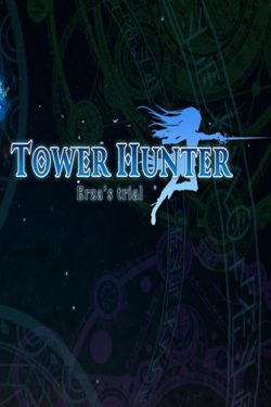 دانلود بازی Tower Hunter: Erza’s Trial برای PC – نسخه CODEX