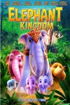 دانلود انیمیشن Elephant Kingdom 2016 دوبله فارسی