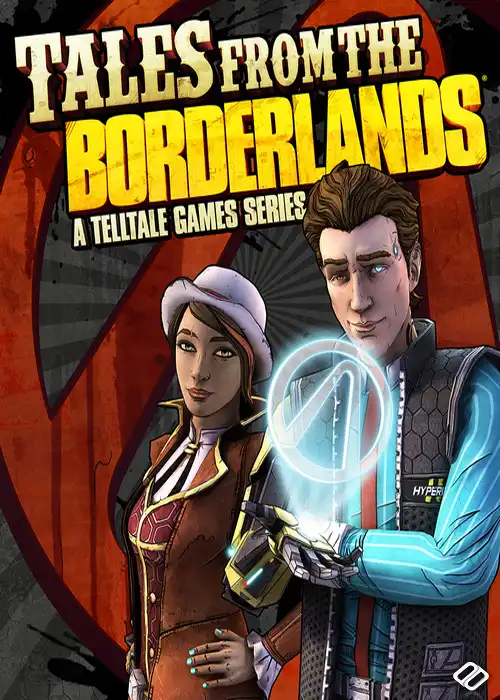 Tales from the Borderlands