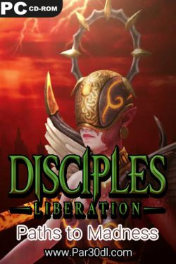 دانلود بازی Disciples: Liberation – Paths to Madness برای کامپیوتر – نسخه SKIDROW