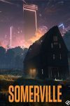 دانلود بازی Somerville برای کامپیوتر – نسخه Razor1911 + DODI