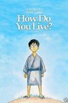 دانلود انیمیشن چطور زندگی میکنی ؟ How Do You Live
