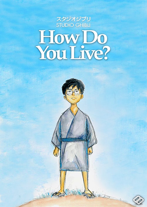 دانلود انیمیشن چطور زندگی میکنی ؟ How Do You Live