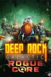 دانلود بازی Deep Rock Galactic: Rogue Core برای PC – نسخه P2P