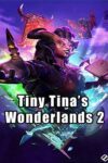 دانلود بازی Tiny Tina’s Wonderlands 2 برای کامپیوتر
