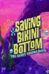دانلود انیمیشن نجات بیکینی باتم دوبله فارسی Saving Bikini Bottom: The Sandy Cheeks Movie 2024