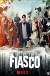 دانلود سریال شکست مفتضحانه دوبله فارسی Fiasco 2024