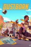 دانلود بازی Dustborn برای PC – نسخه DODI + ElAmigos