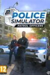 دانلود بازی Police Simulator: Patrol Officers برای PC – نسخه ElAmigos + FitGirl