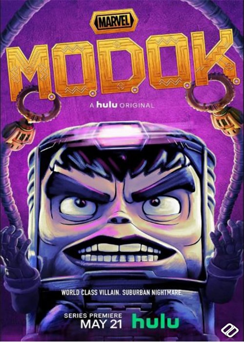 دانلود انیمیشن سریالی موداک دوبله فارسی M.O.D.O.K. 2021