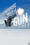 دانلود بازی Squirrel with a Gun برای PC – نسخه DOGE