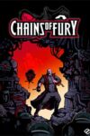 دانلود بازی Chains of Fury برای PC – نسخه FCKDRM + FitGirl