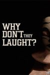 دانلود بازی Why don’t they laugh برای PC – نسخه TENOKE + FitGirl