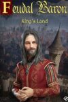 دانلود بازی Feudal Baron Kings Land برای PC – نسخه TENOKE