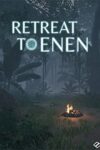 دانلود بازی Retreat To Enen برای PC – نسخه GOG