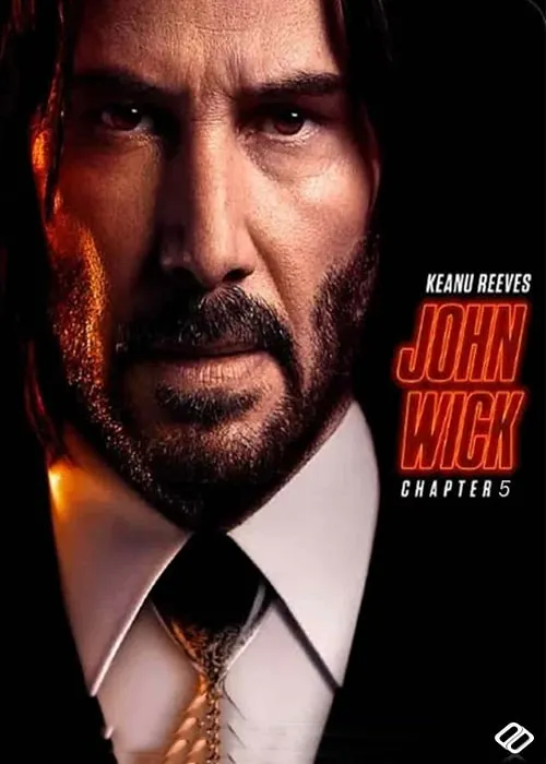 دانلود فیلم جان ویک ۵ دوبله فارسی John Wick 5