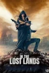 دانلود فیلم در سرزمین‌های گمشده دوبله فارسی In the Lost Lands 2025