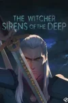 دانلود انیمیشن ویچر: آژیرهایی از اعماق دوبله فارسی The Witcher: Sirens of the Deep 2025