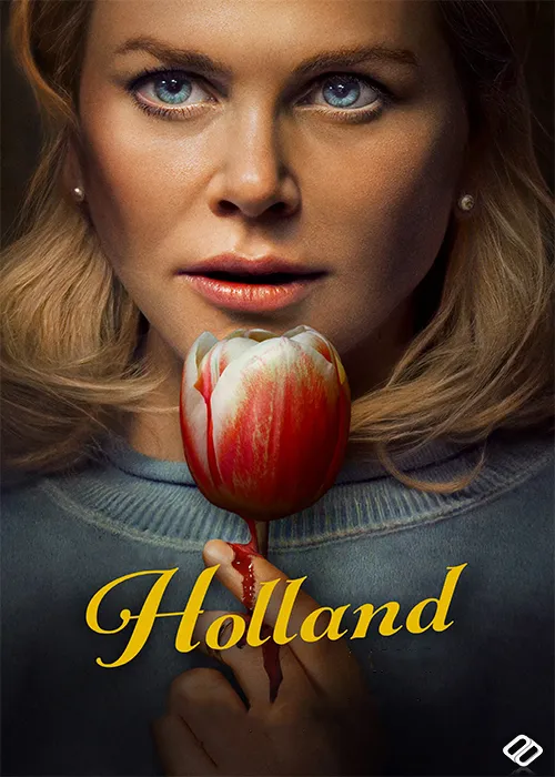 دانلود فیلم هلند دوبله فارسی Holland 2025