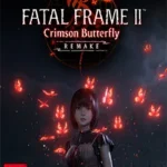 بازی fatal frame ii crimson butterfly remake pc