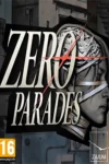 دانلود بازی ZERO PARADES برای PC – نسخه ElAmigos