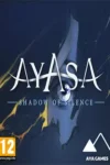 دانلود بازی Ayasa: Shadows of Silence برای PC – نسخه ElAmigos