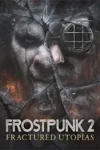 دانلود بازی Frostpunk 2 برای PC – نسخه DODI + ElAmigos