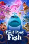 دانلود انیمیشن ماهی اخمو دوبله فارسی The Pout-Pout Fish 2026