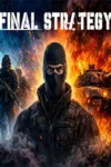 دانلود بازی Final Strategy برای PC – نسخه ElAmigos