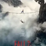 دانلود فیلم سقوط 2: نقطه مرگ دوبله فارسی 2026 Fall 2 Deadpoint