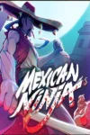 دانلود بازی Mexican Ninja برای PC